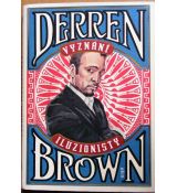 Vyznání iluzionisty - Derren Brown