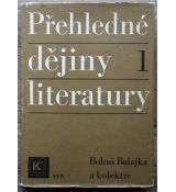 Přehledné dějiny literatury 1 - Bohuš Balajka (p) #1
