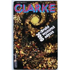 2010: Druhá vesmírná odysea - Arthur Charles Clarke