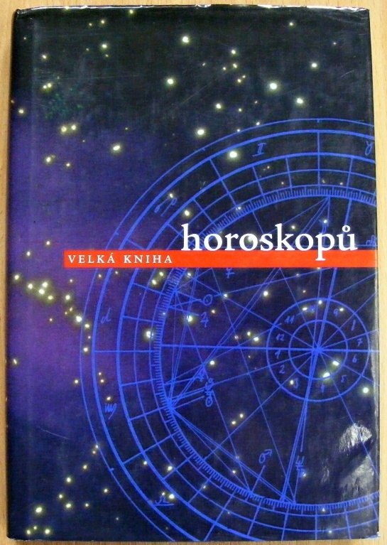 Velká kniha horoskopů - Veronika Šmejdová