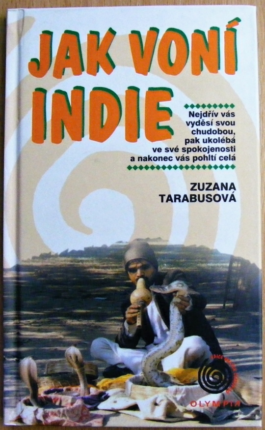 Jak voní Indie - Zuzana Tarabusová (Rybářová)
