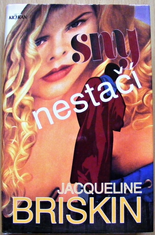 Sny nestačí - Jacqueline Briskin
