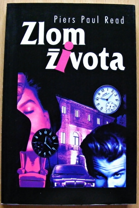 Zlom života - Piers Paul Read