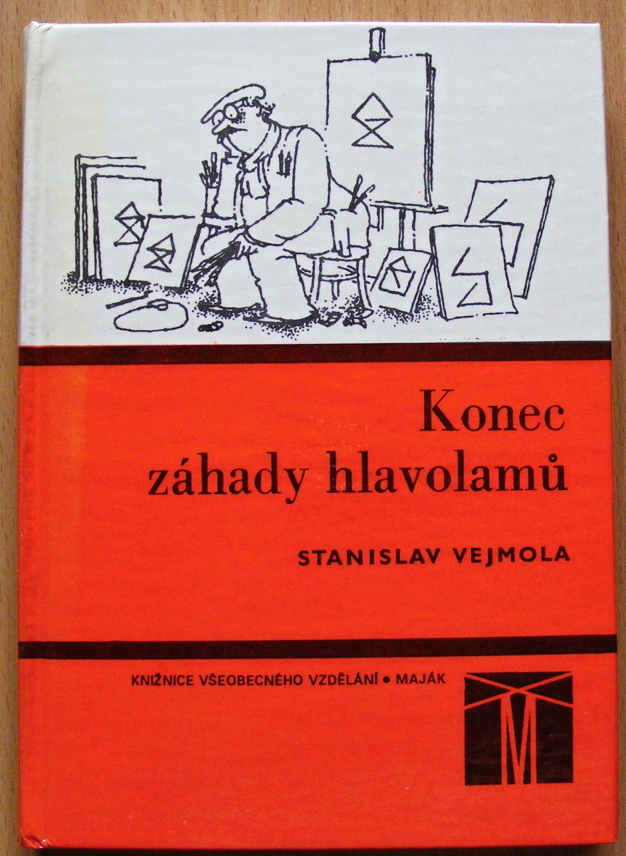 Konec záhady hlavolamů - Stanislav Vejmola