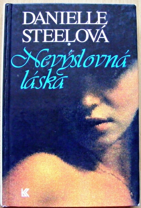 Nevýslovná láska - Danielle Steel