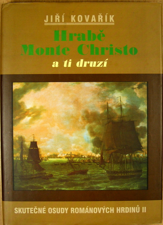 Hrabě Monte Christo a ti druzí - Jiří Kovařík
