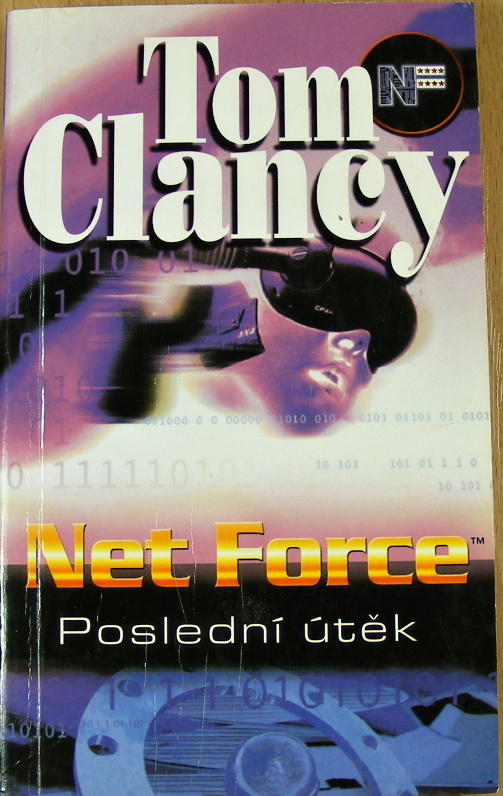 Poslední útěk - Tom Clancy, Steve Pieczenik & Mark Cerashi
