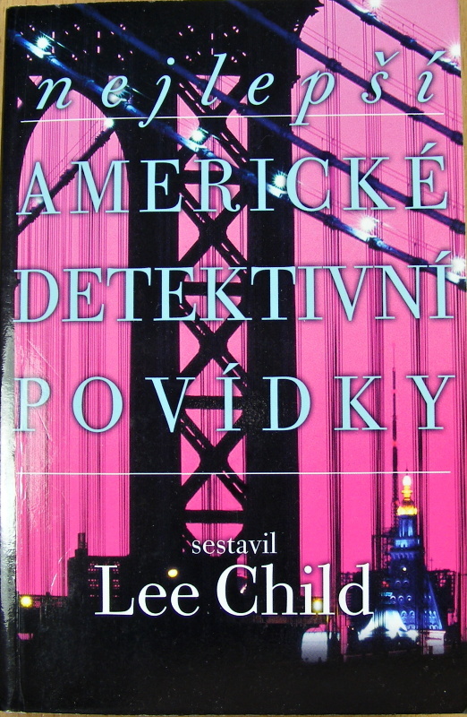 Nejlepší americké detektivní povídky - Lee Child & * antologie