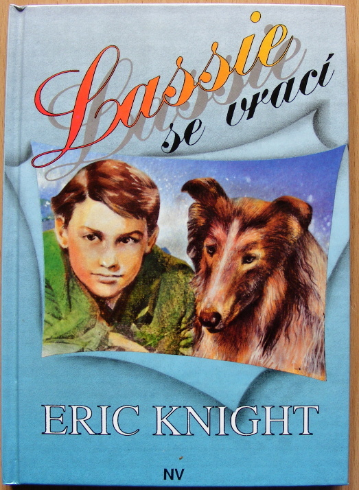 Lassie se vrací - Eric Knight & Rosemary Wells
