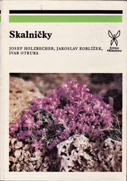 Skalničky - Ivar Otruba, Jaroslav Koblížek & Josef Holzbecher