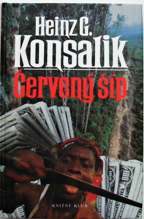 Červený šíp - Heinz Günter Konsalik