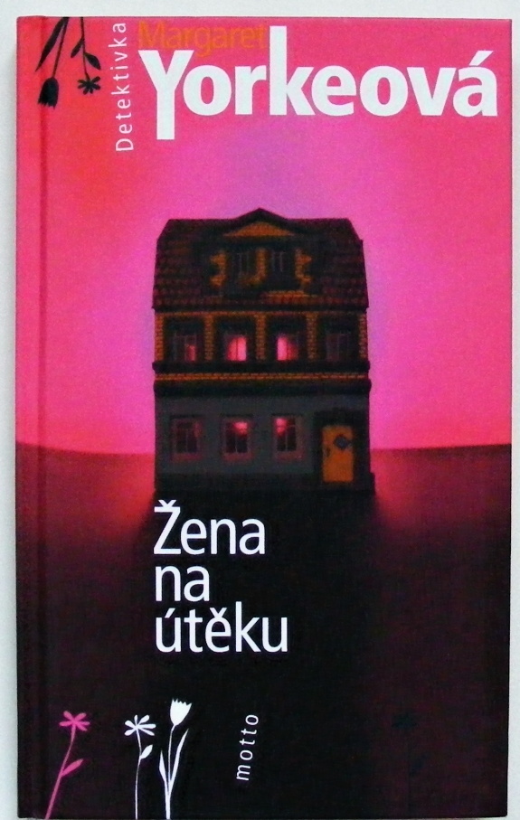 Žena na útěku - Margaret Yorke