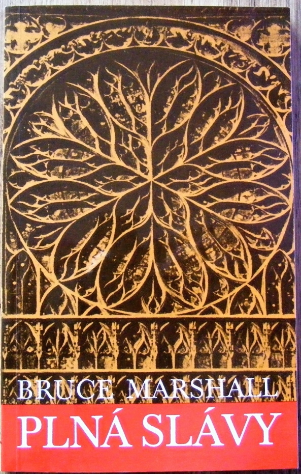 Plná slávy - Bruce Marshall