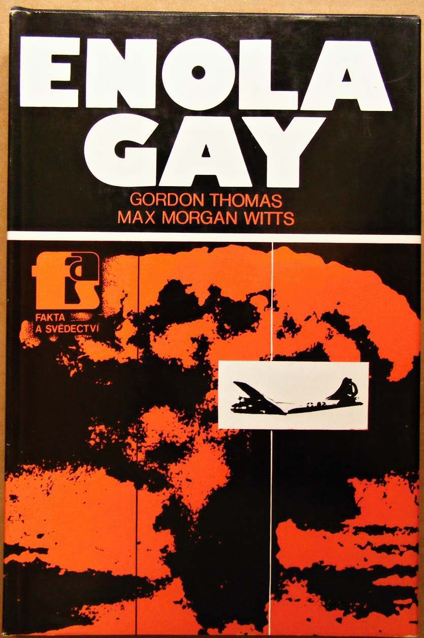 Enola Gay - Gordon Thomas