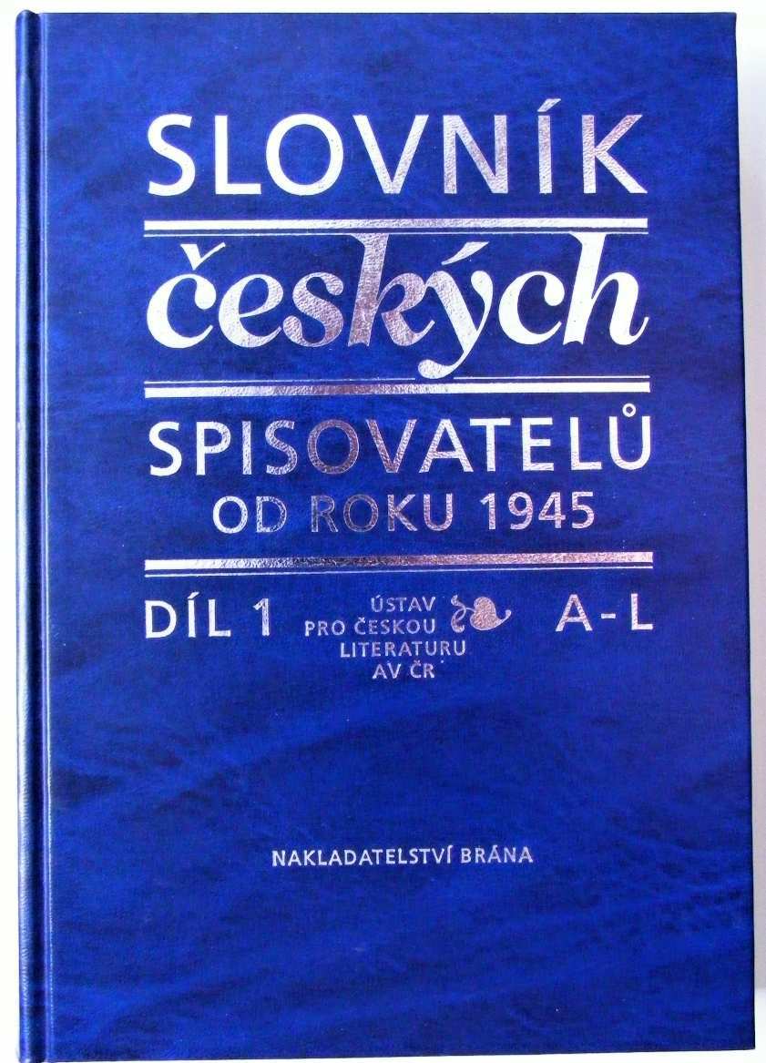 Slovník českých spisovatelů od roku 1945 1. - A-L