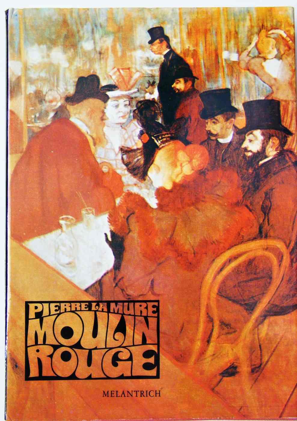 Moulin Rouge - Pierre LaMure