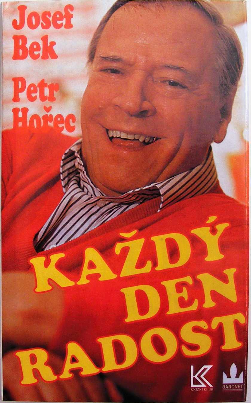 Každý den radost - Josef Bek & Petr Hořec