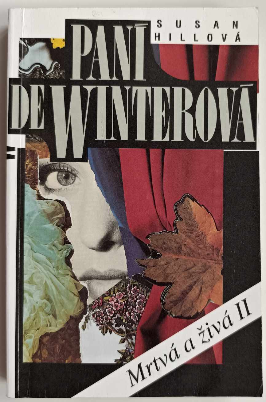Paní de Winterová - Mrtvá a živá II - Susan Hill