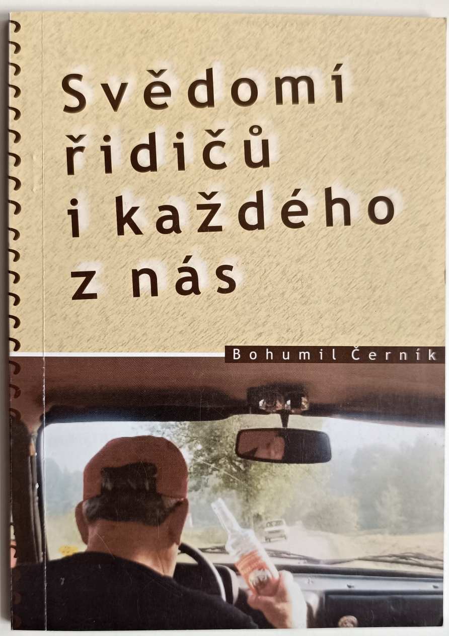 Svědomí řidičů i každého z nás - Bohumil Černík