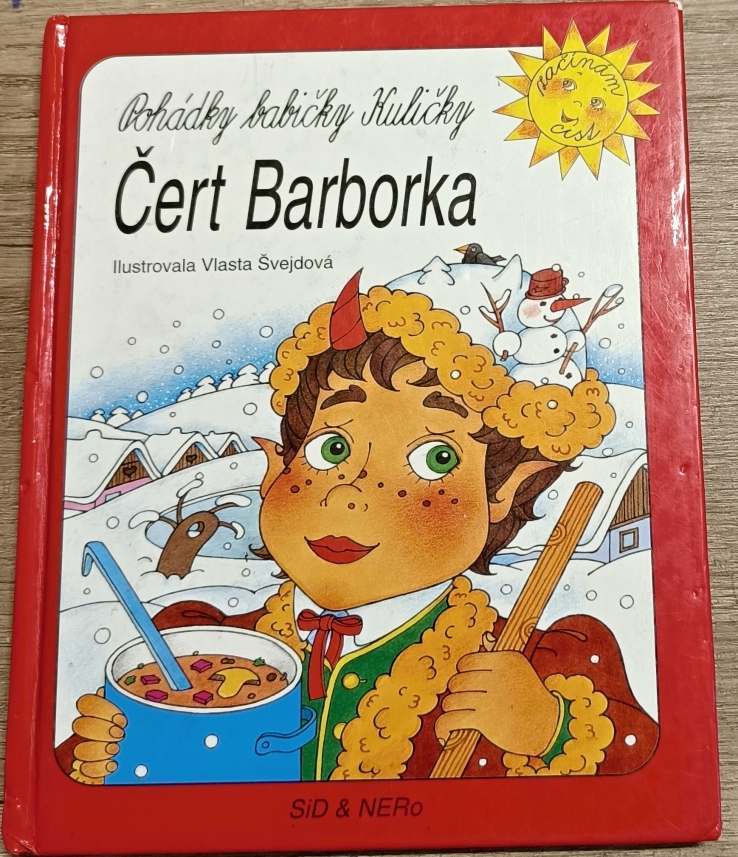 Čert Barborka: Pohádky babičky Kuličky - Alena Peisertová