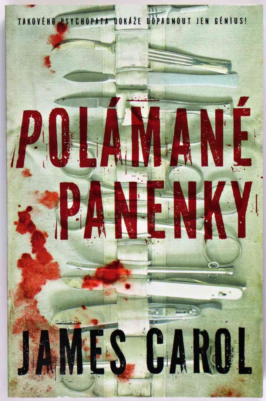 Polámané panenky - James Carol