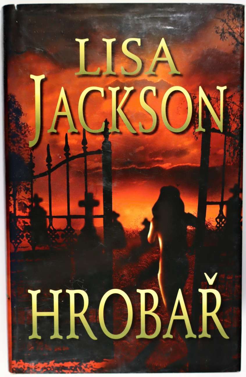 Hrobař - Lisa Jackson