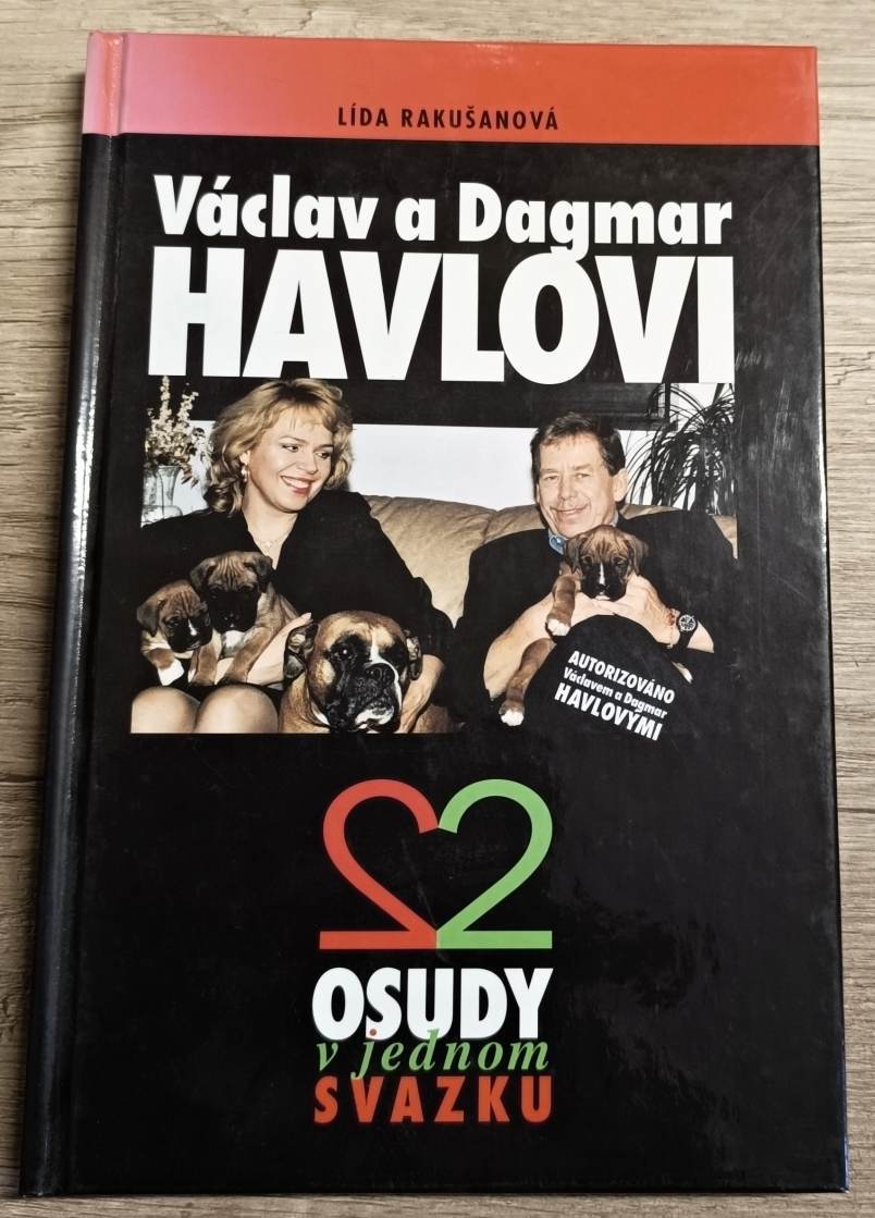 Václav a Dagmar Havlovi - Ludmila Rakušanová