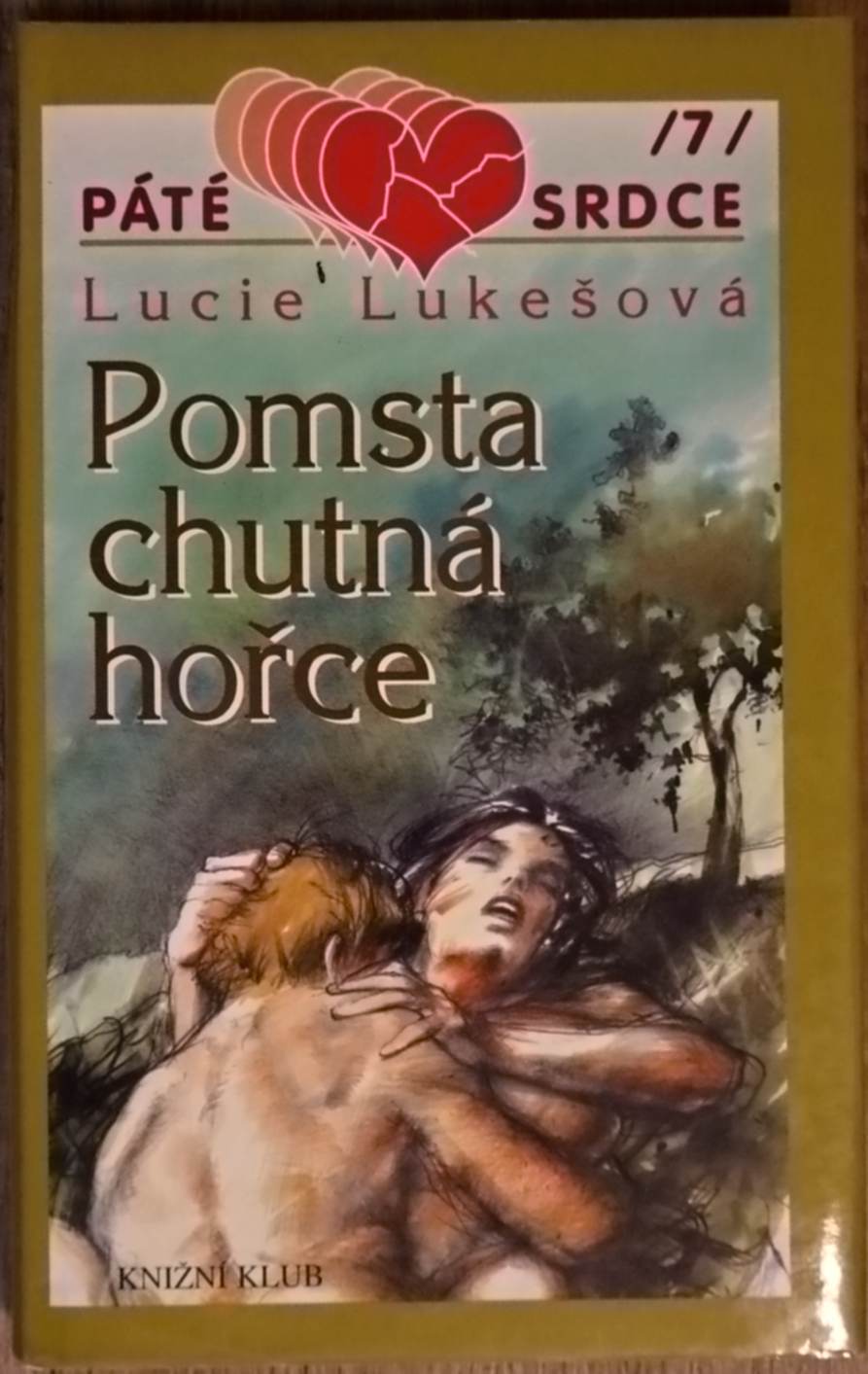 Pomsta chutná hořce - Lucie Lukešová