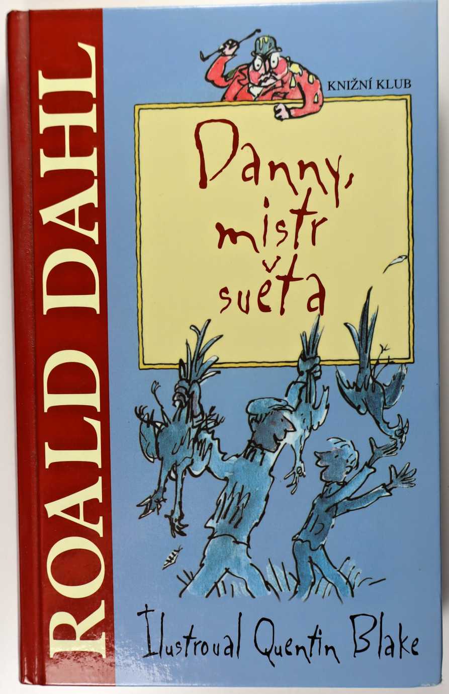 Danny, mistr světa - Roald Dahl