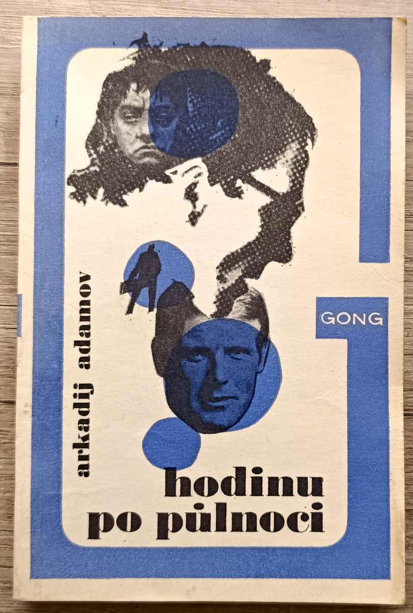 Hodinu po půlnoci - Arkadij Adamov