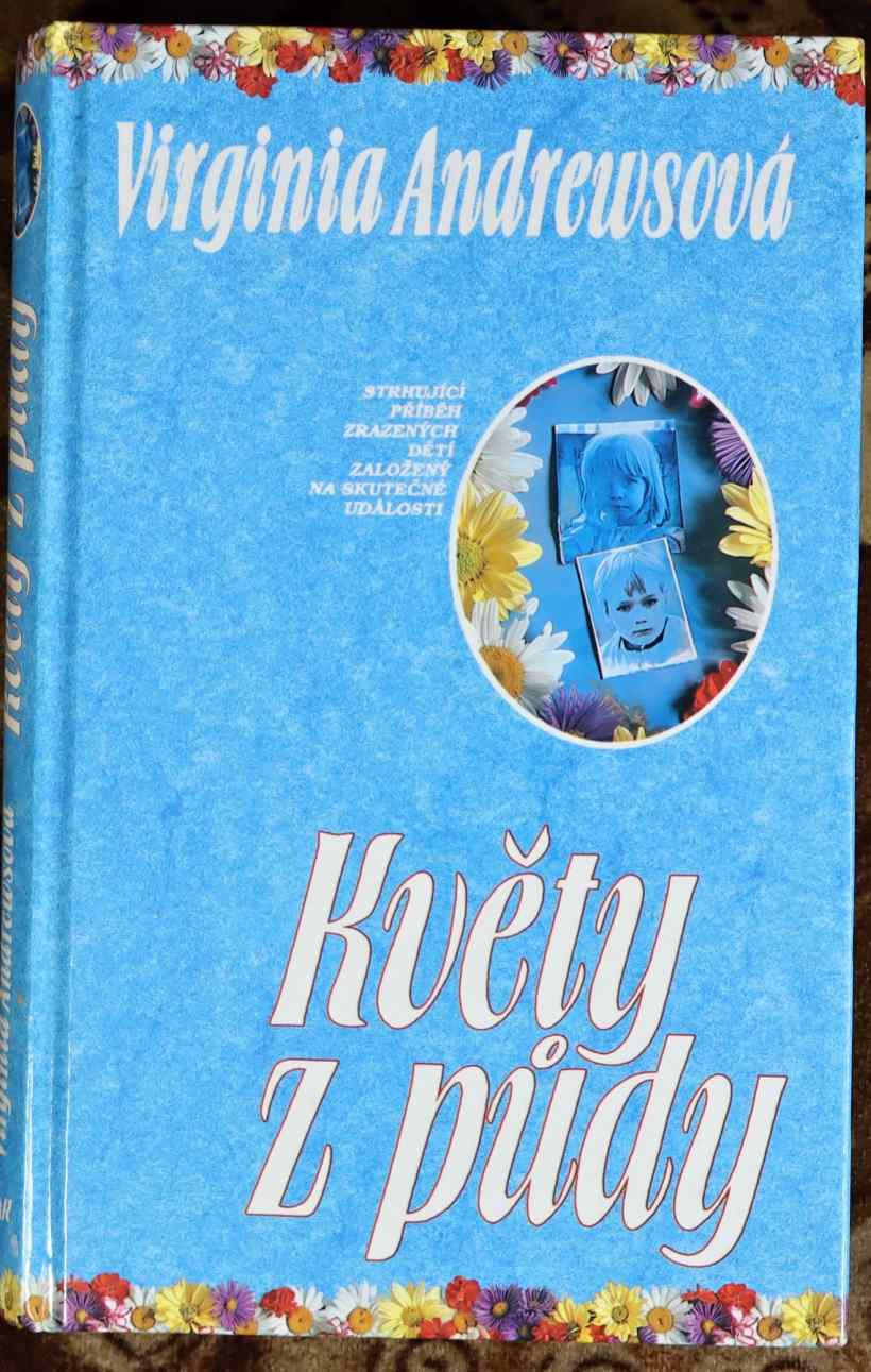 Květy z půdy - Virginia Cleo Andrews