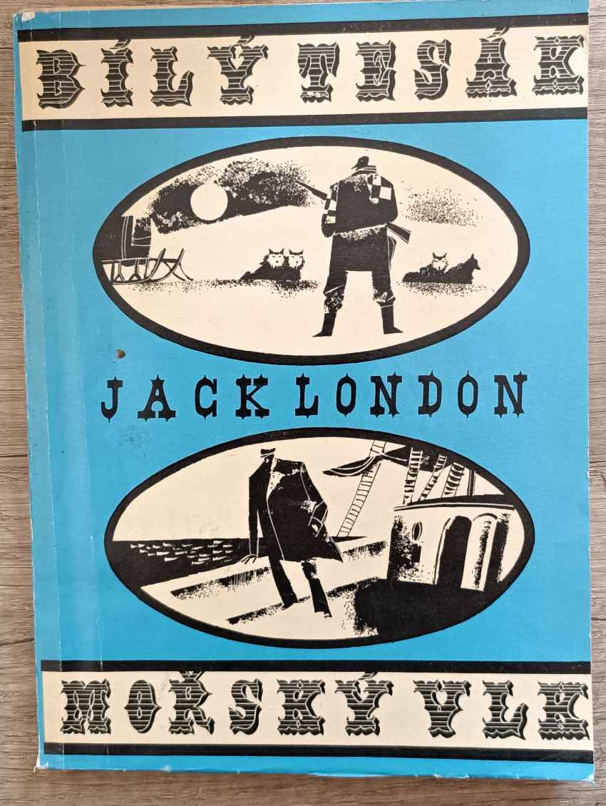 Bílý tesák - Mořský vlk - Jack London
