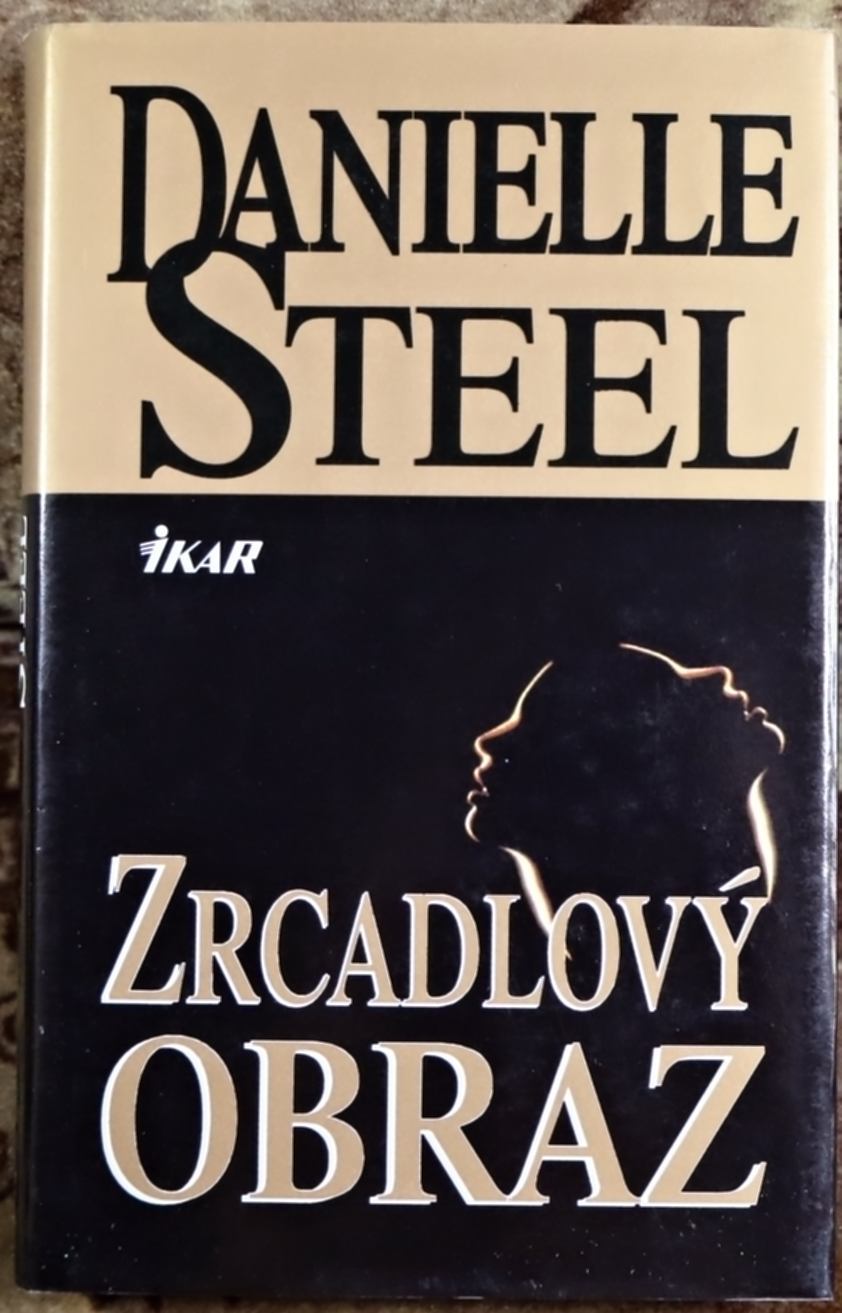 Zrcadlový obraz - Danielle Steel