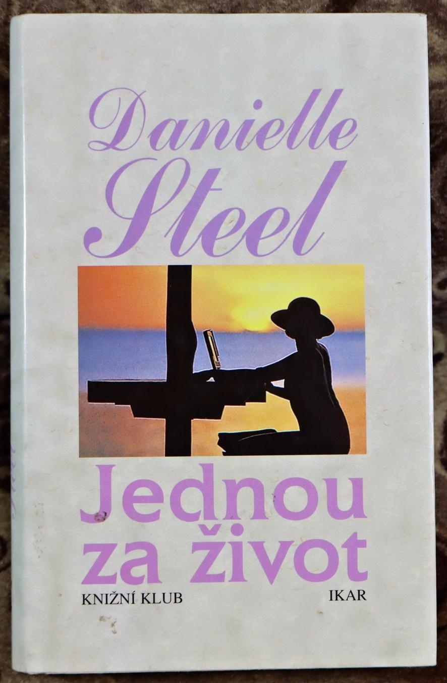 Jednou za život - Danielle Steel