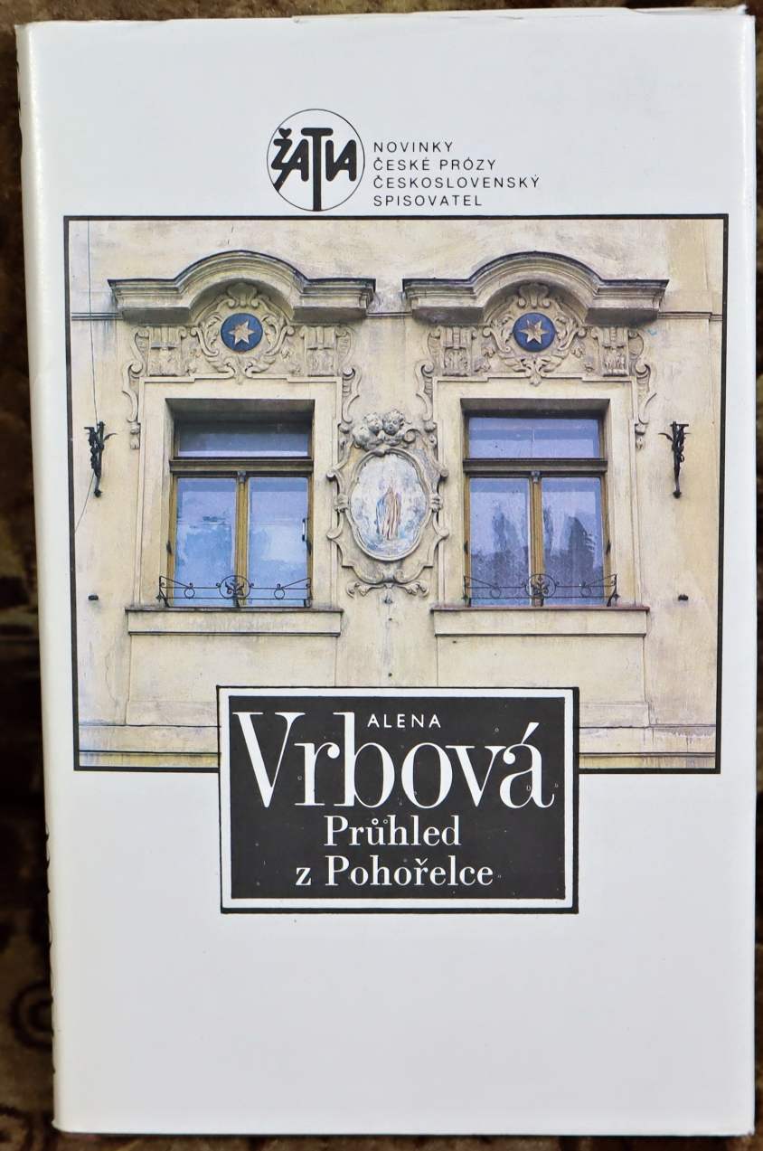 Průhled z Pohořelce - Alena Vrbová