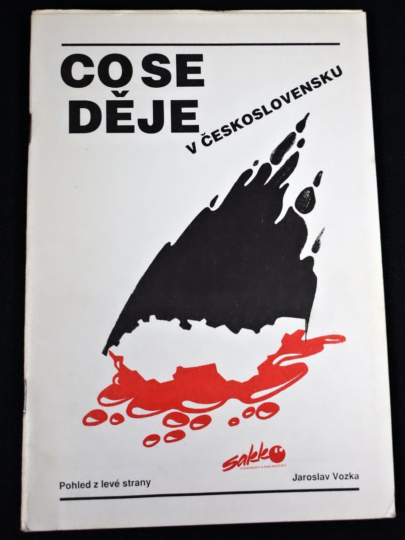 Co se děje v Československu - Jaroslav Vozka