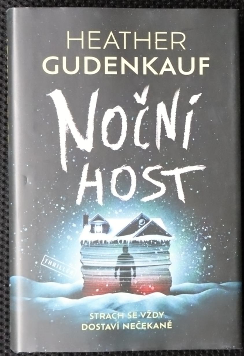 Noční host - Heather Gudenkauf