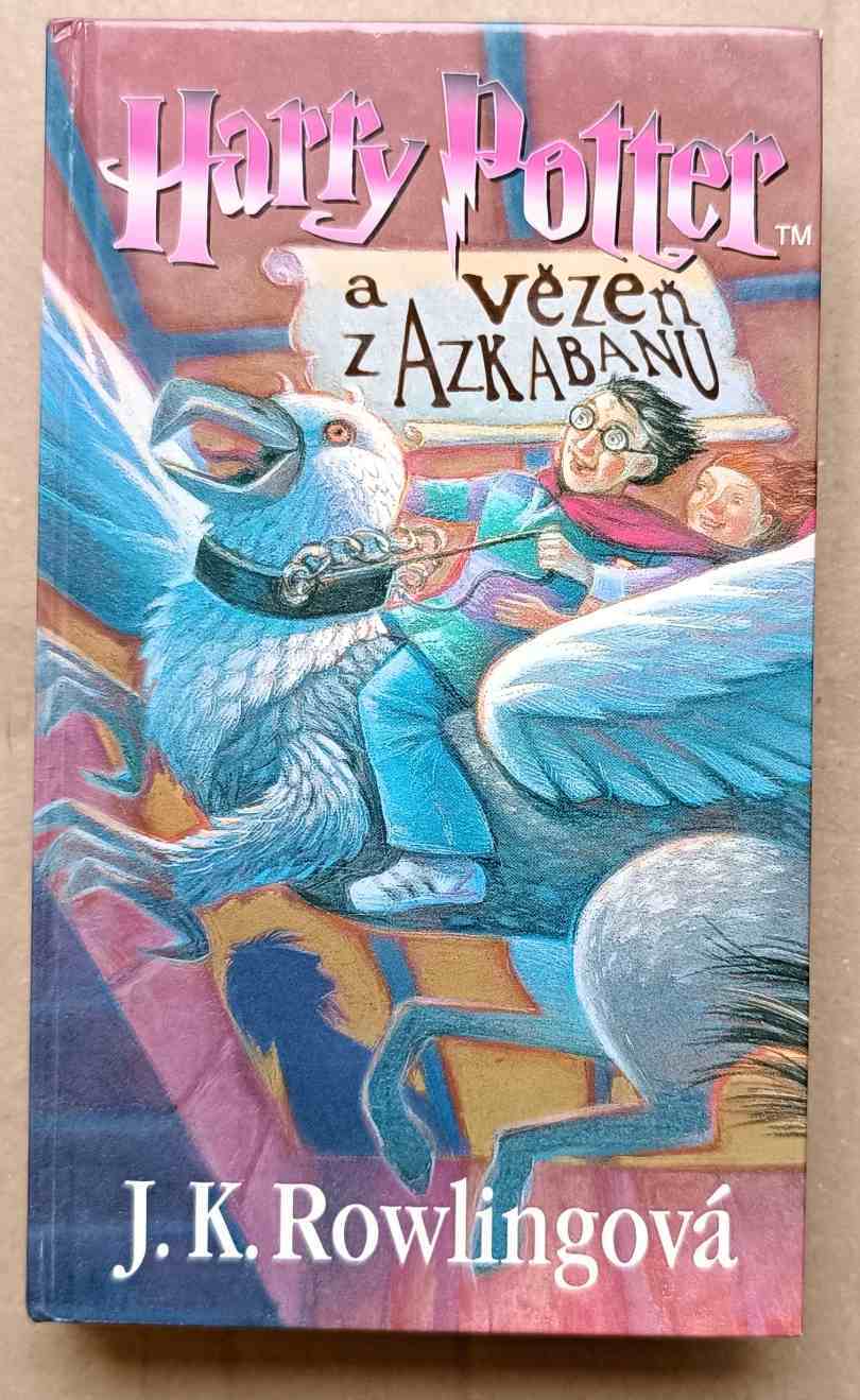 Harry Potter a vězeň z Azkabanu - J. K. Rowling