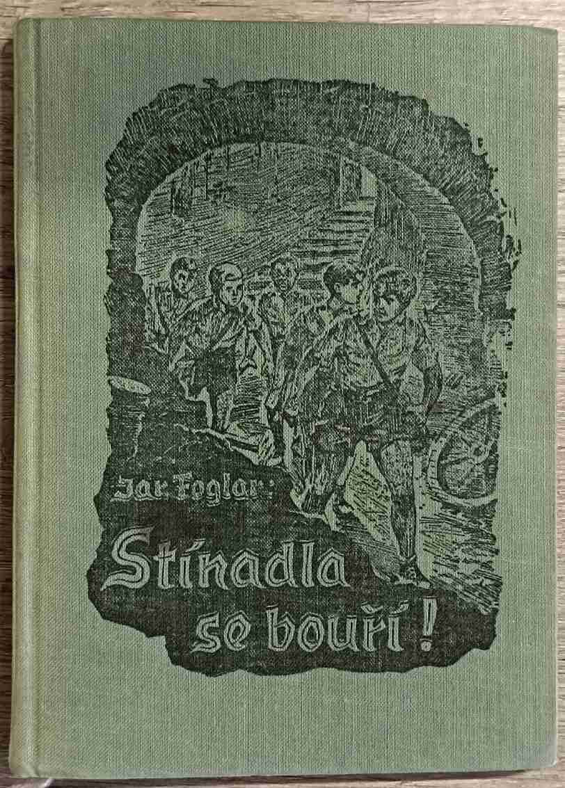 Stínadla se bouří - Jaroslav Foglar