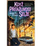 Když přitažlivost selže - George Alec Effinger