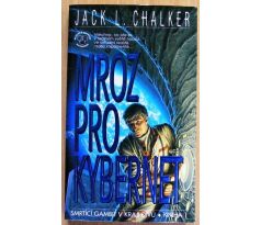 Mrož pro kybernet - Jack Laurence Chalker