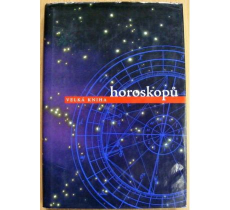 Velká kniha horoskopů - Veronika Šmejdová