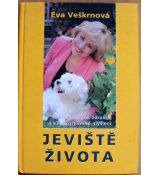 Jeviště života - Eva Veškrnová