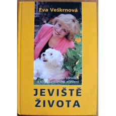 Jeviště života - Eva Veškrnová