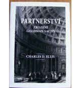 Partnerství - Zrození Goldman Sachs - Charles D. Ellis