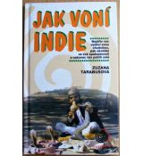 Jak voní Indie - Zuzana Tarabusová (Rybářová)