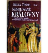 Nemilované královny - Helga Thoma