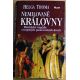 Nemilované královny - Helga Thoma