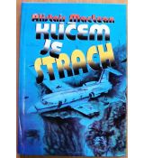 Klíčem je strach - Alistair MacLean