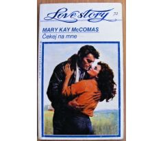Čekej na mne - Mary Kay McComas